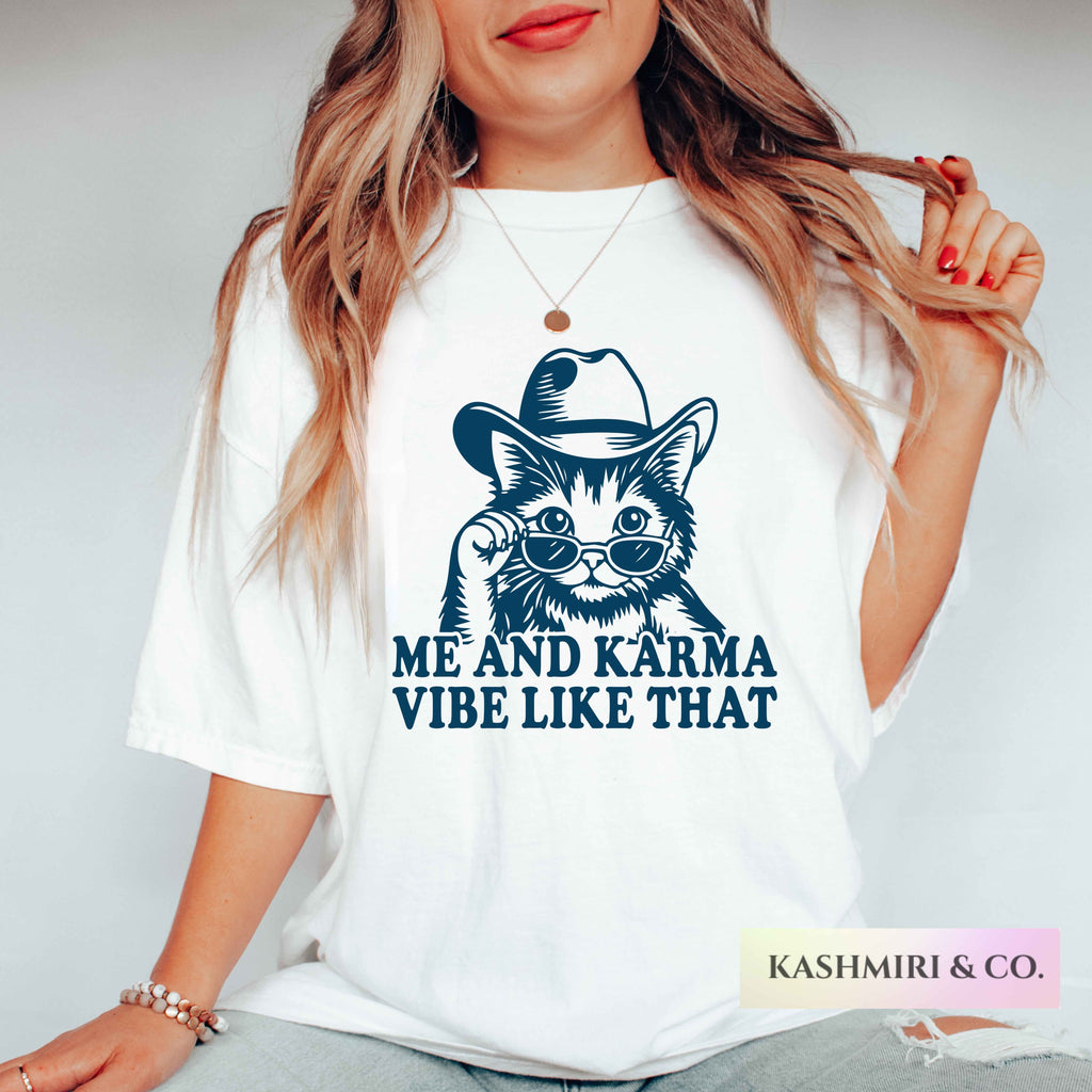 Karma Is A Cat Shirt, Me And Karma Vibe Like That Comfort Colors Lyric Merch Midnights Country Rodeo Cowgirl Tee, Concert Cat Mama Mom