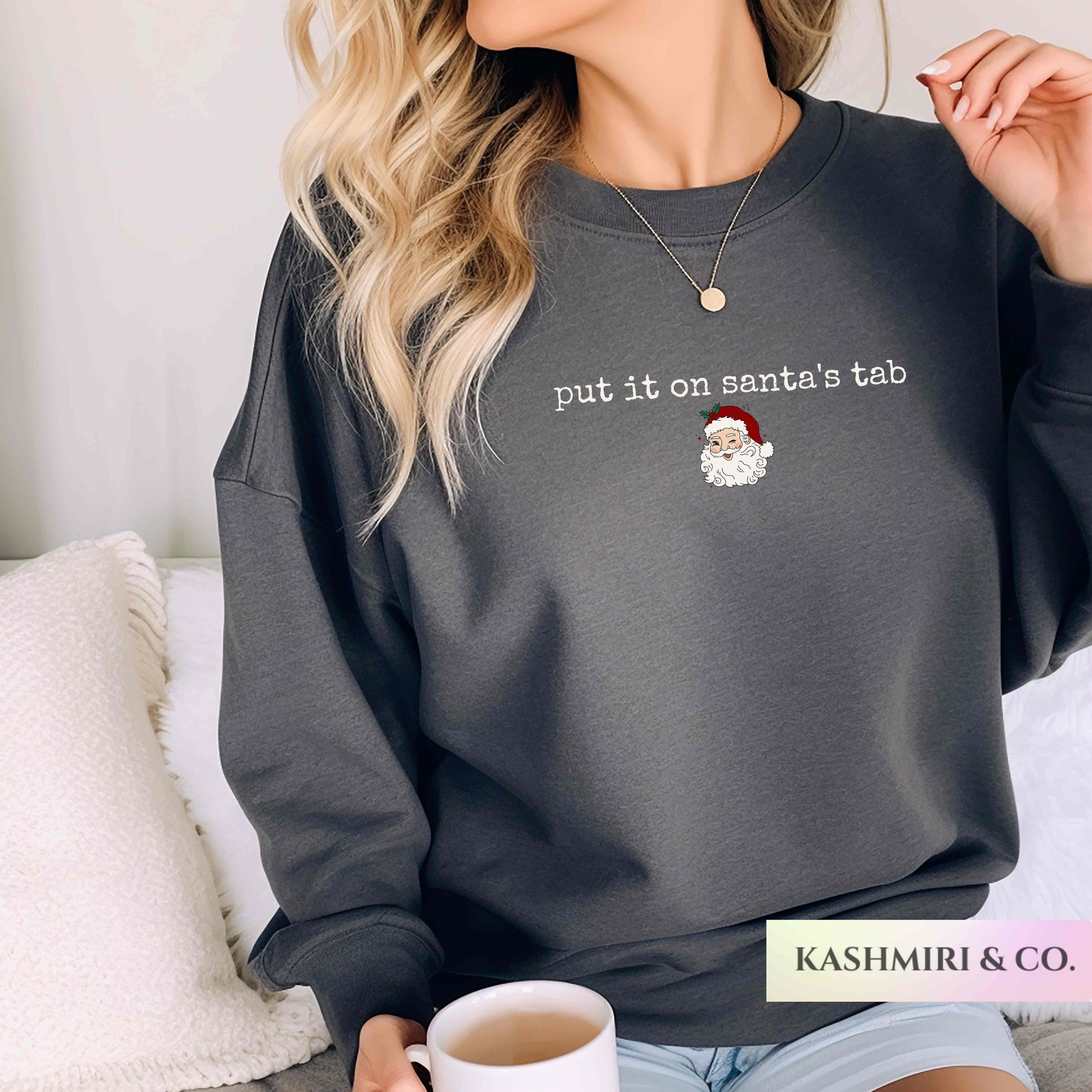 PUT IT ON SANTA'S TAB