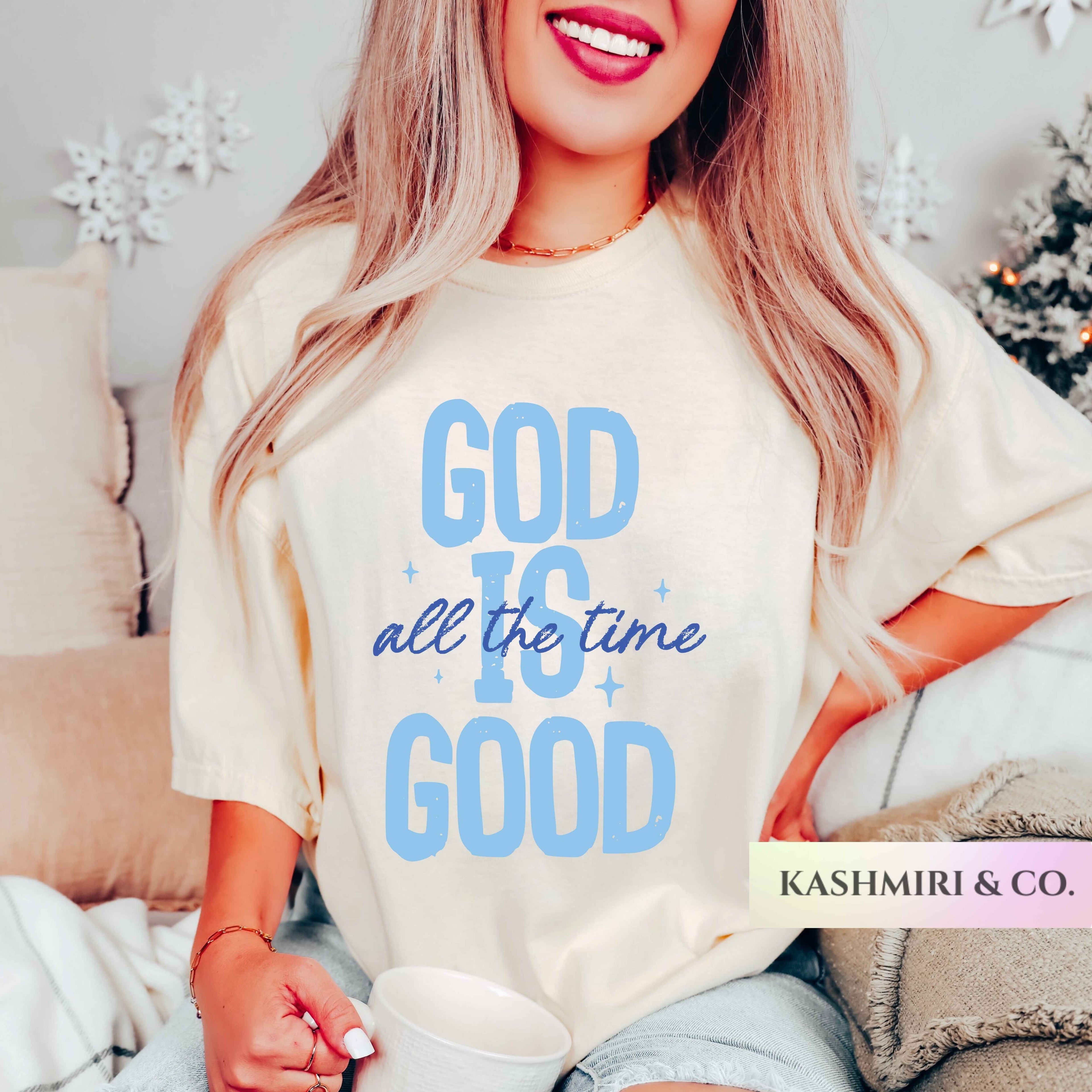 GOD IS GOOD ALL THE TIME TEE