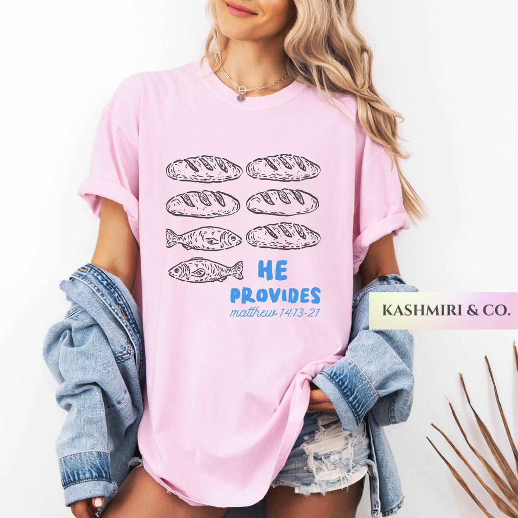 HE PROVIDES LOAVES AND FISHES TEE