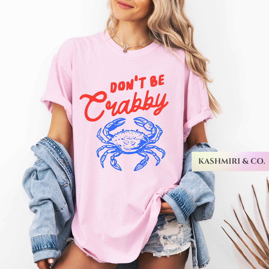 DON'T BE CRABBY TEE