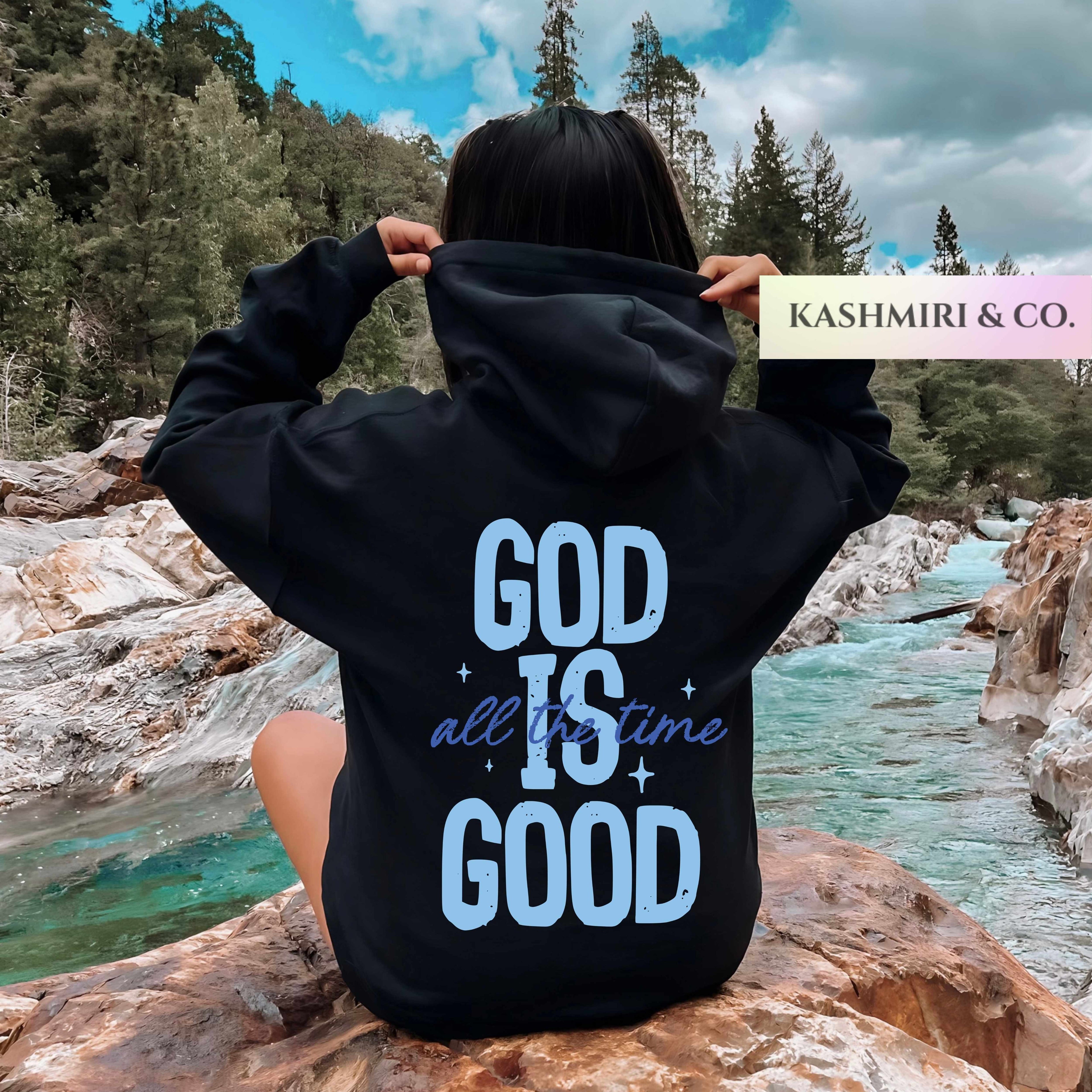 God is Good All The Time Sweatshirt, Preppy Bible Verse Sweater, Christian Women Shirt, Faith Based Bible Study Y2K, Religious Hoodie