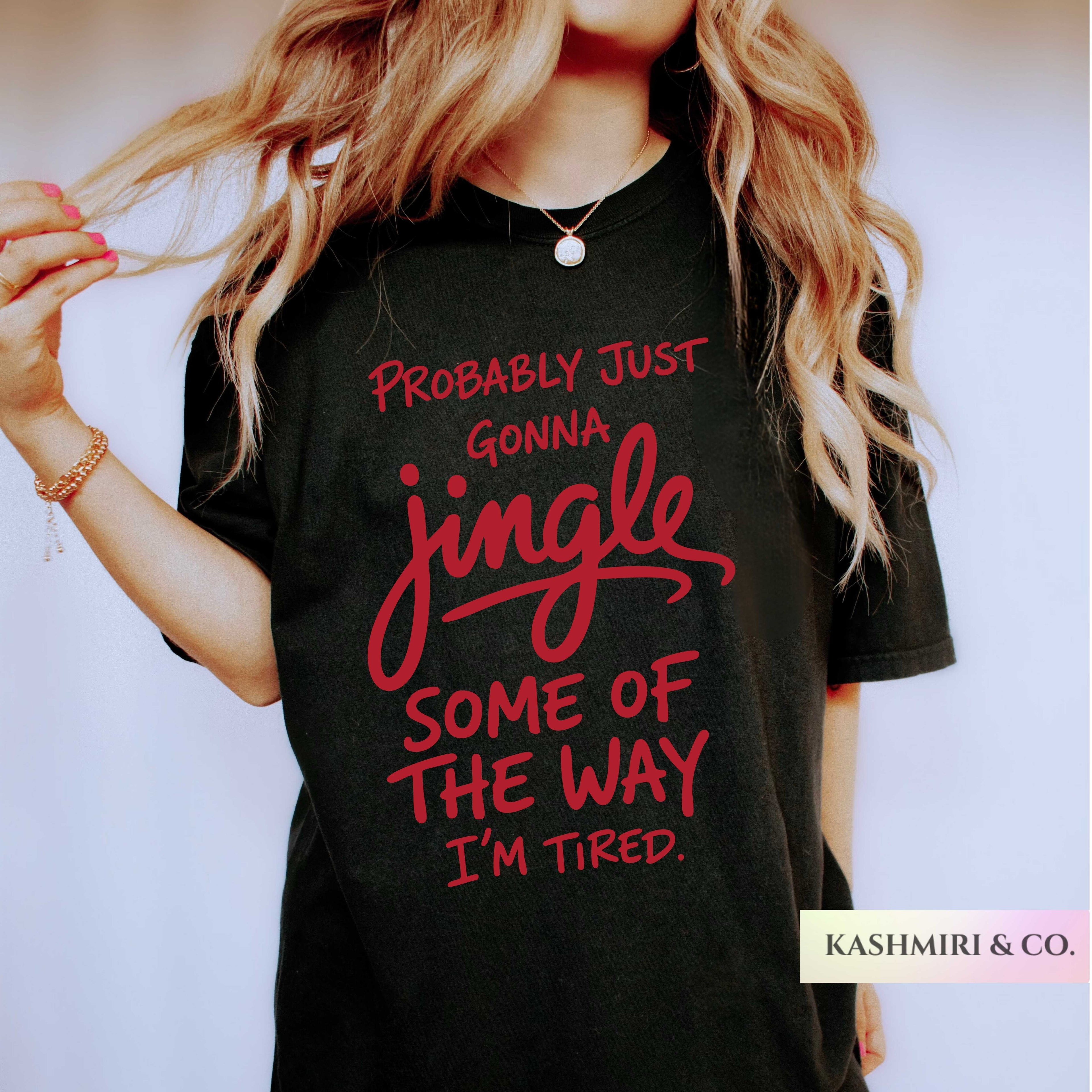 JUST GONNA JINGLE SOME OF THE WAY