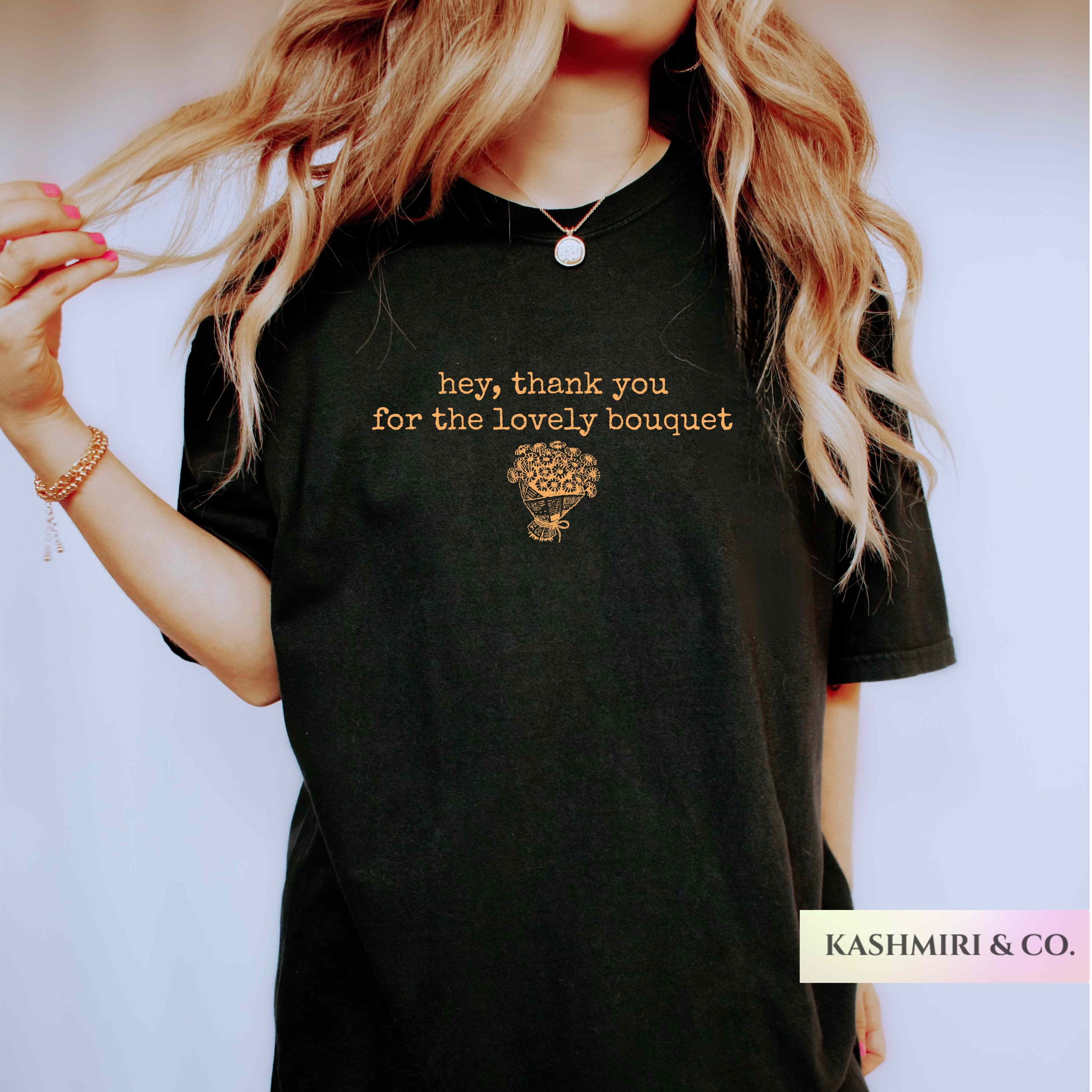 THANK YOU FOR THE LOVELY BOUQUET TEE