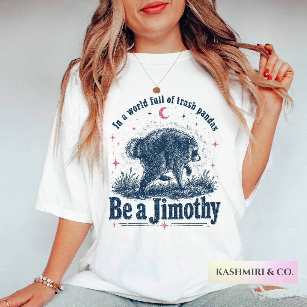 BE A JIMOTHY TEE