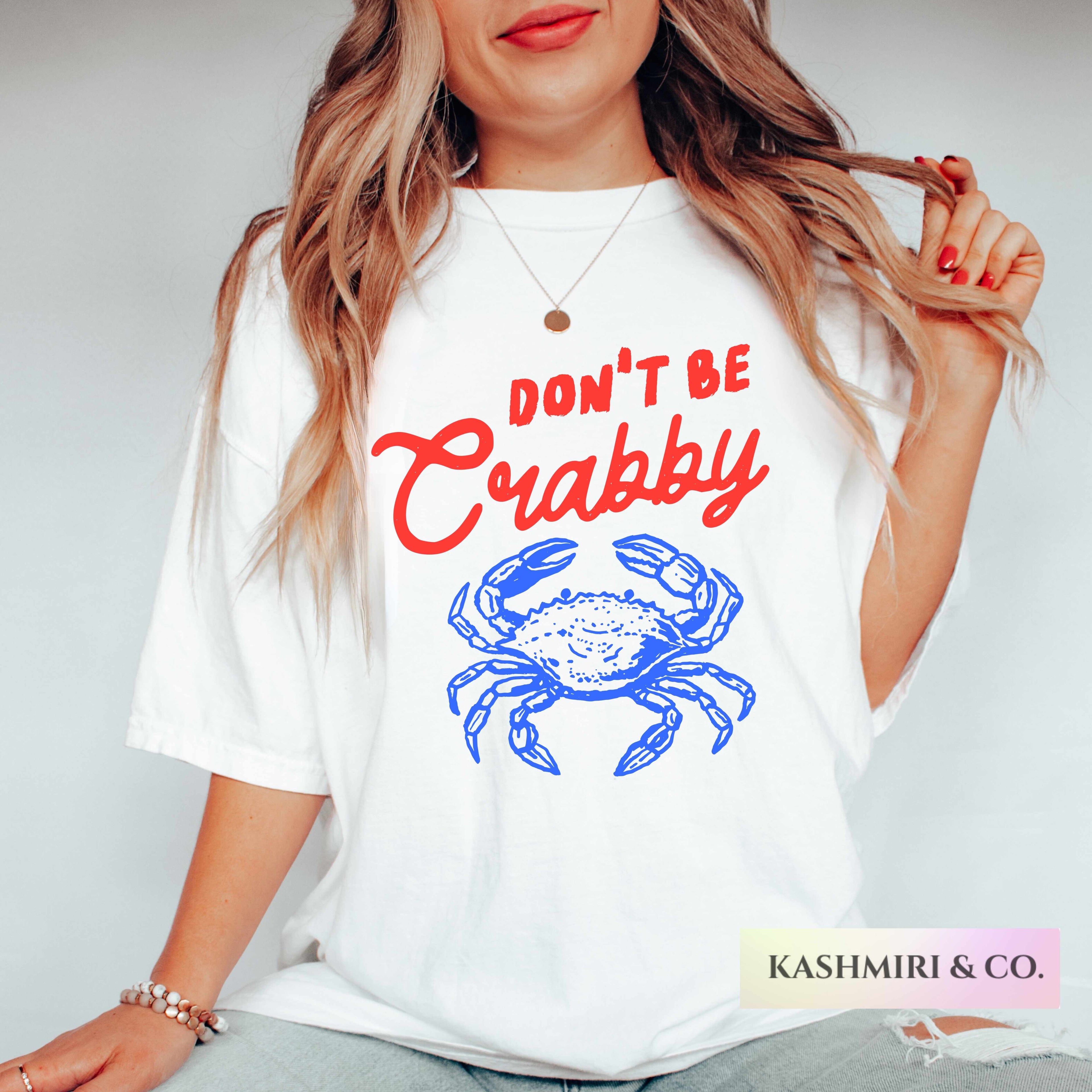 DON'T BE CRABBY TEE