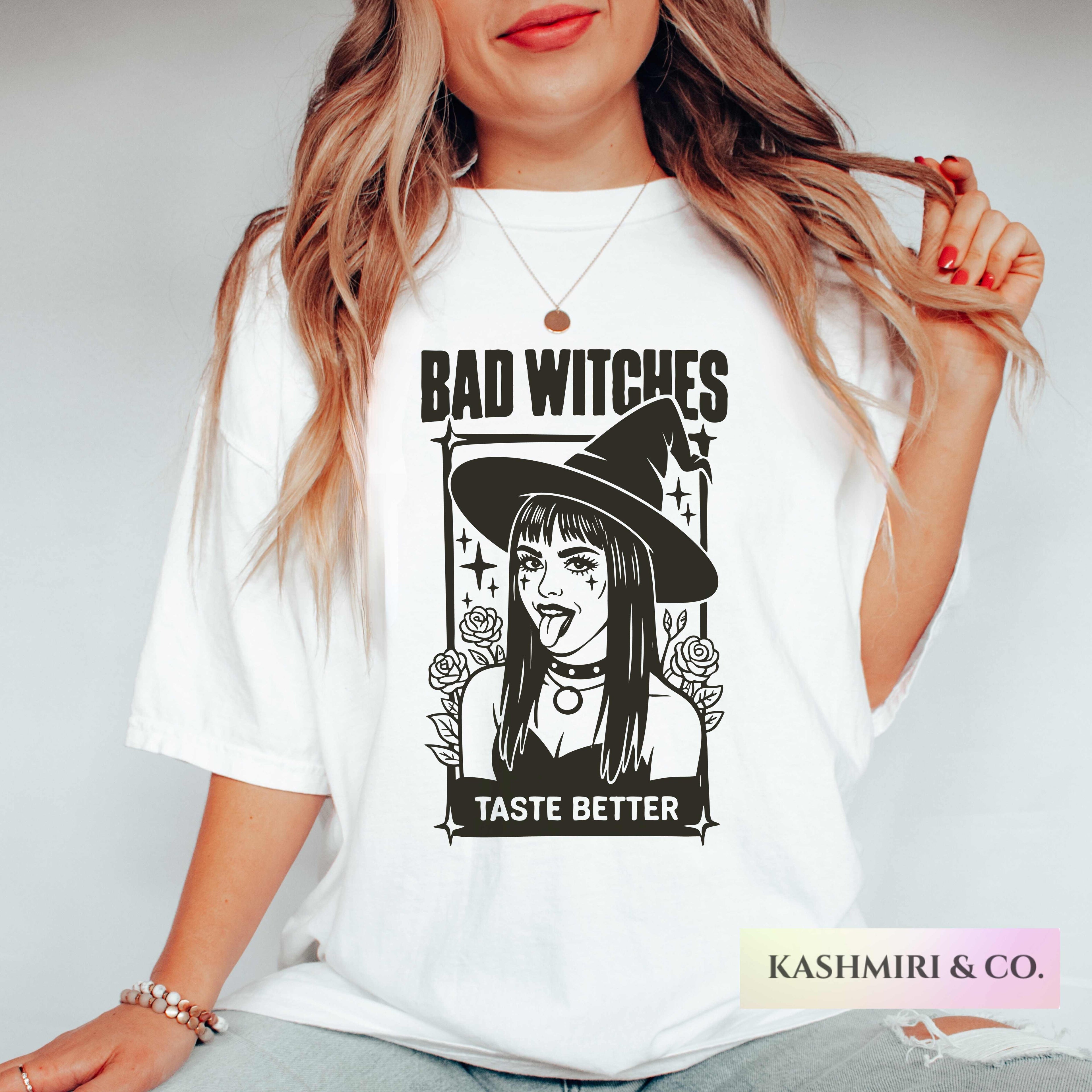 FUNNY BAD WITCHES TASTE BETTER TEE