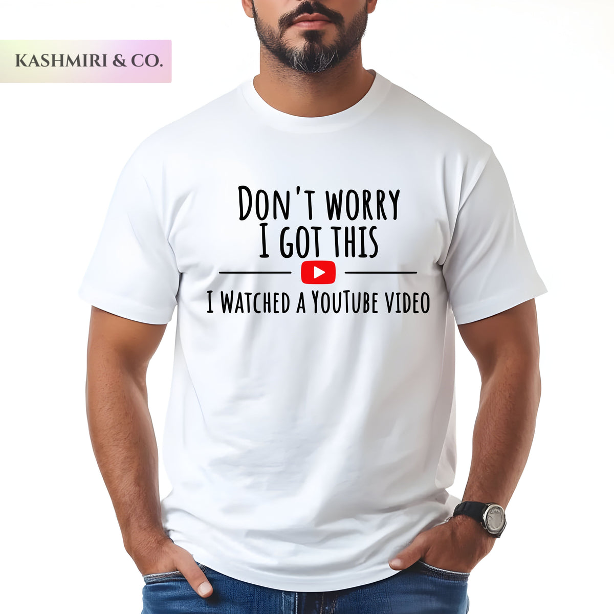 DON'T WORRY I GOT THIS FUNNY TEE