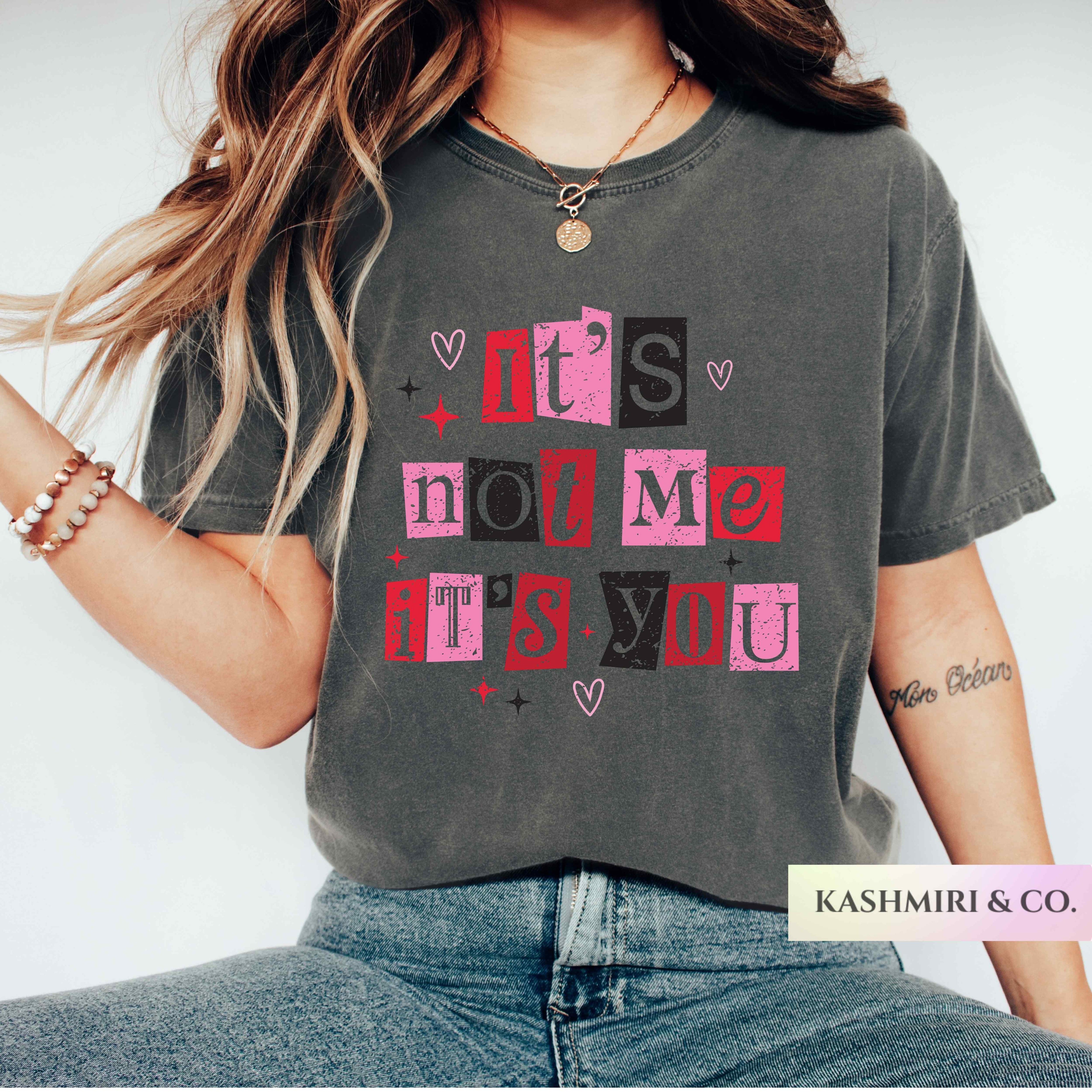 IT'S NOT ME IT'S YOU VDAY TEE