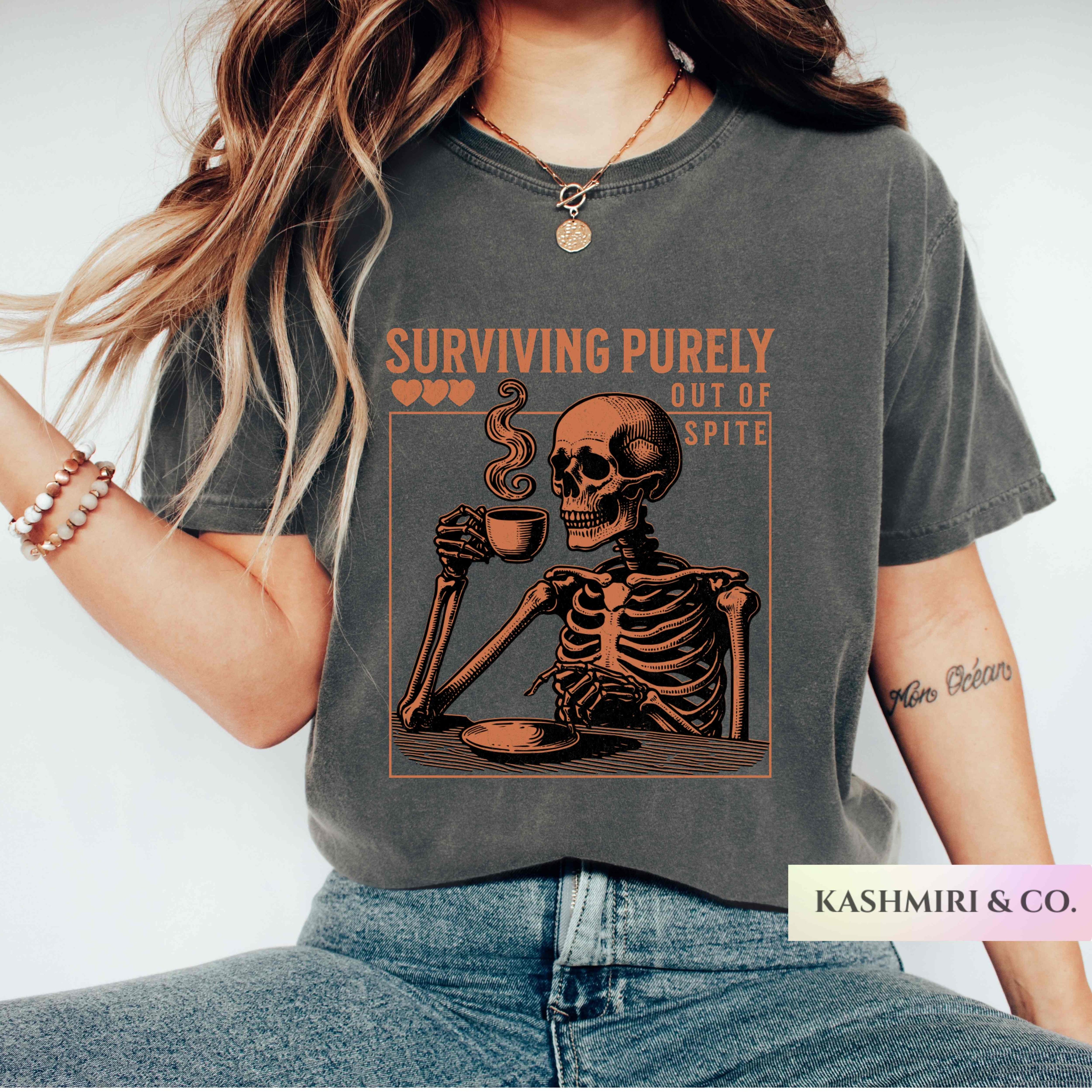 Funny Surviving Purely out of Spite Comfort Colors Shirt, Staying Alive Skeleton Coffee Lover Tee, Halloween Gothic Boho Skull T-Shirt Fall
