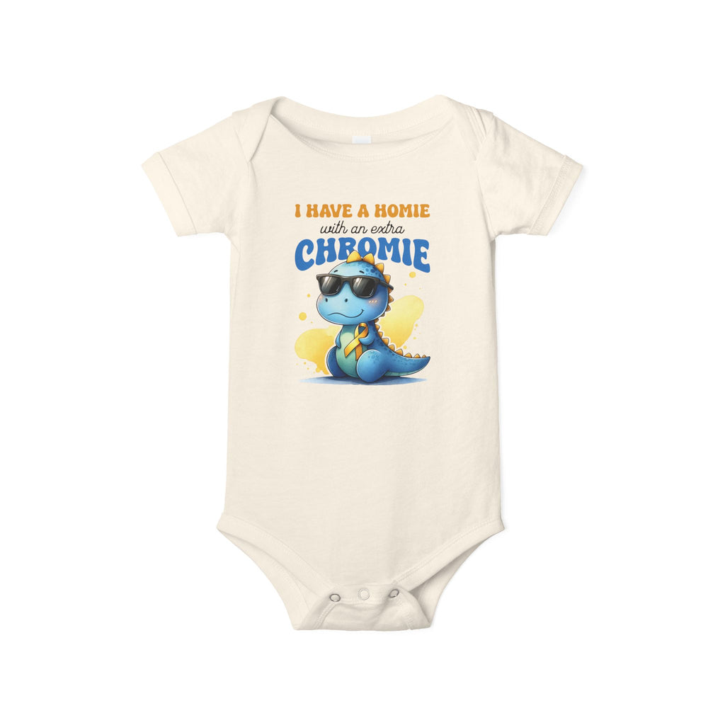 Have A Homie With An Extra Chromie Chromosomes Dinosaur Newborn Bodysuit Shirt Down Syndrome Awareness Baby Infant Tee Trisomy 21 Awareness