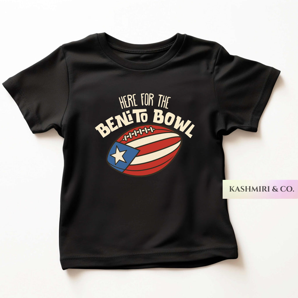 HERE FOR THE BENITO BOWL TODDLER TEE